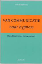 Van communicatie naar hypnose 9789060205761 Hoenderdos, Verzenden, Gelezen, Hoenderdos