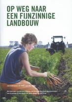 Op weg naar fijnzinnige landbouw 9789020209044, Verzenden, Zo goed als nieuw, John van der Rest