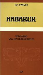 Habakuk 9789024228706 Wever, Gelezen, Wever, Verzenden