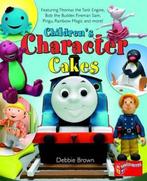 Childrens Character Cakes 9781905113149 Debbie Brown, Gelezen, Debbie Brown, Verzenden