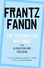 9781350125919 The Psychiatric Writings from Alienation an..., Verzenden, Nieuw, Frantz Fanon