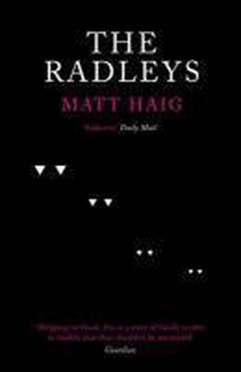 Radleys 9781847678614 Matt Haig, Boeken, Taal | Engels, Gelezen, Verzenden