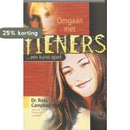 Omgaan met tieners ... een kunst apart 9789060678619, Boeken, Verzenden, Gelezen, Rebecca Campbell