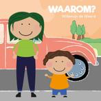 Waarom? / Kartonboekjes voor peuters / 4 9789085433880, Boeken, Kinderboeken | Baby's en Peuters, Verzenden, Gelezen, Willemijn de Weerd