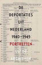 9789046822456 De deportaties uit Nederland 1940-1945, Guus Luijters, Zo goed als nieuw, Verzenden