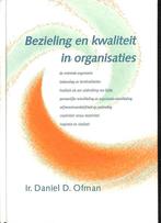 Bezieling En Kwaliteit In Organisaties 9789021588766, Ir. Daniel D. Ofman, D.D. Ofman, Gelezen, Verzenden