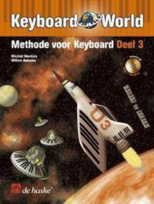 Keyboard World - Deel 3 - Boek met Cd 9789043118637, Boeken, Overige Boeken, Gelezen, Verzenden