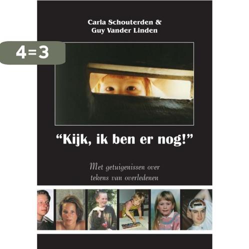 Kijk, ik ben er nog! 9789085391807 C. Schouterden, Boeken, Esoterie en Spiritualiteit, Gelezen, Verzenden