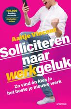 Solliciteren naar werkgeluk 9789000385287 Aaltje Vincent, Verzenden, Zo goed als nieuw, Aaltje Vincent
