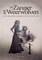 Demon Samantha 1 -  De zanger en de weerwolven 9789090344713, Verzenden, Zo goed als nieuw, S.C. Voogd