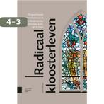 Radicaal kloosterleven 9789463722377 Brian Heffernan, Boeken, Verzenden, Zo goed als nieuw, Brian Heffernan