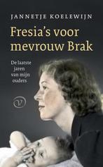 Fresias voor mevrouw Brak | 9789028220072 | Jannetje, Zo goed als nieuw, Jannetje Koelewijn