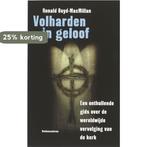 Volharden in geloof 9789023922681 R. Boyd-MacMillan, Verzenden, Gelezen, R. Boyd-MacMillan