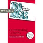 100 Ideas for Secondary Teachers 9781472905307, Verzenden, Zo goed als nieuw, Ross Morrison Mcgill