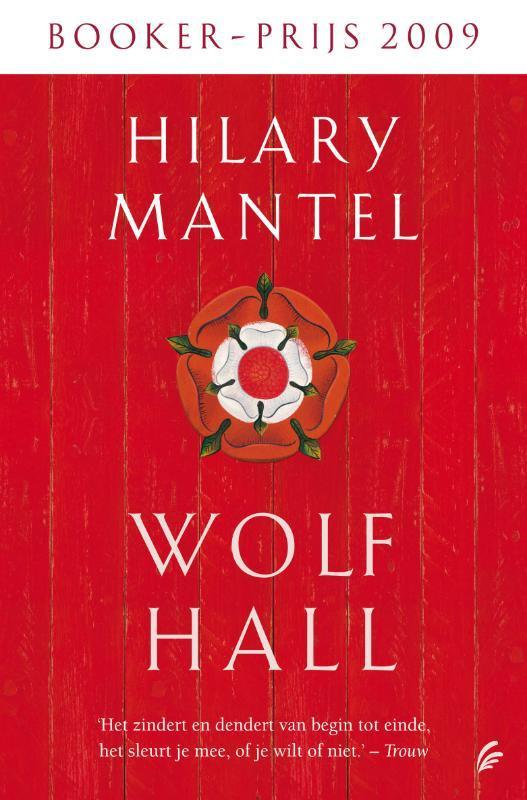 Wolf Hall / Tudor trilogie / 1 9789056723620 Hilary Mantel, Boeken, Romans, Gelezen, Verzenden