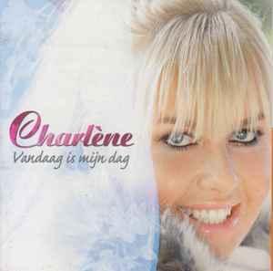 cd - Charlene - Vandaag Is Mijn Dag, Cd's en Dvd's, Cd's | Overige Cd's, Zo goed als nieuw, Verzenden