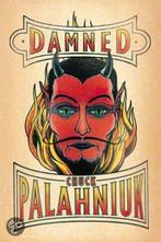 Damned 9780224091152 Chuck Palahniuk, Boeken, Verzenden, Gelezen, Chuck Palahniuk