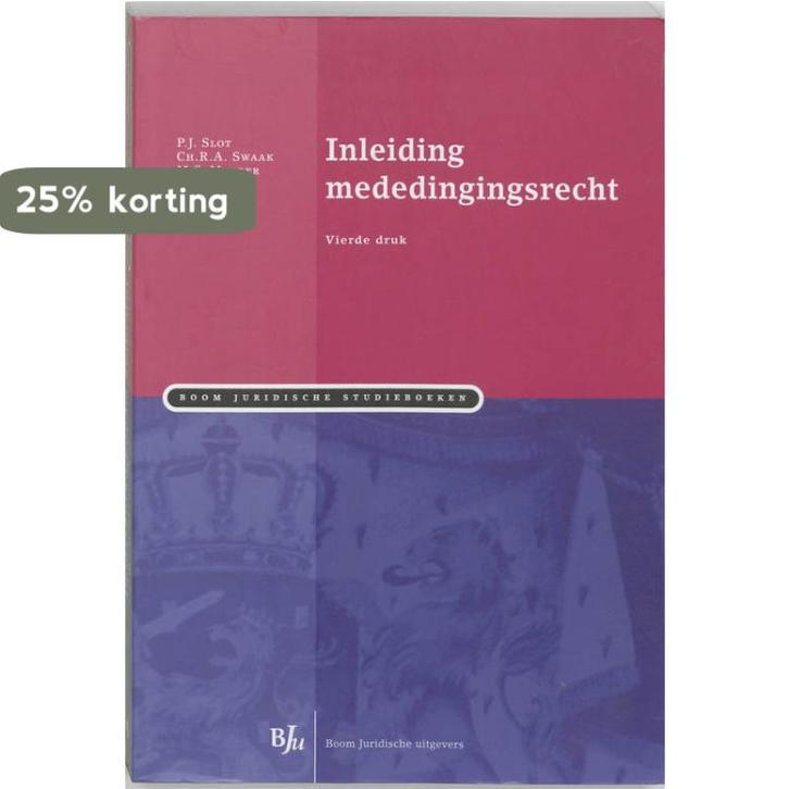 Inleiding mededinginsrecht 9789054545422 P.J. Slot, Boeken, Wetenschap, Zo goed als nieuw, Verzenden
