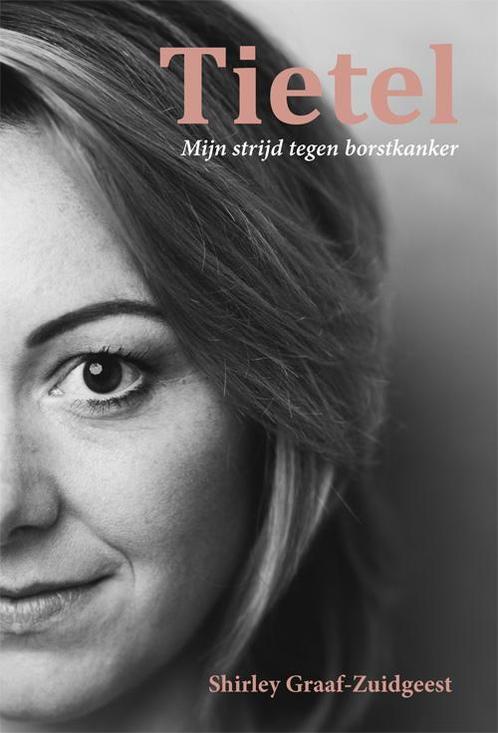 Tietel 9789087598716 Shirley Graaf-Zuidgeest, Boeken, Literatuur, Gelezen, Verzenden