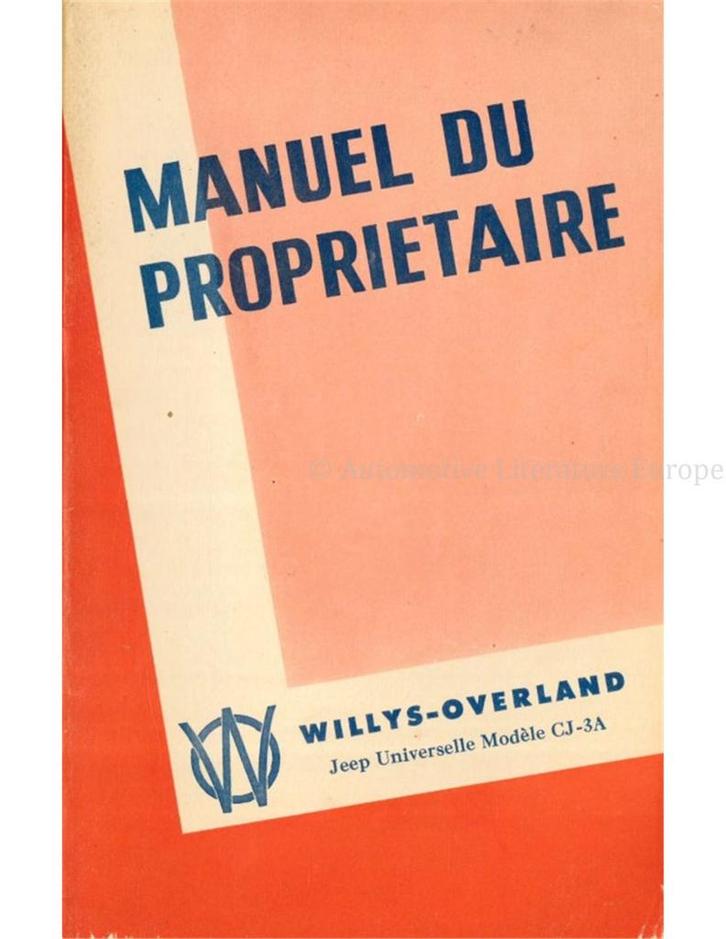 1948 WILLYS-OVERLAND JEEP INSTRUCTIEBOEKJE FRANS, Auto diversen, Handleidingen en Instructieboekjes