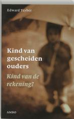Kind van gescheiden ouders 9789026317255 Edward Teyber, Verzenden, Gelezen, Edward Teyber
