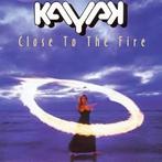 cd - Kayak - Close to the Fire, Cd's en Dvd's, Cd's | Overige Cd's, Zo goed als nieuw, Verzenden