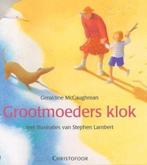 Grootmoeders klok 9789062387601 G. MacCaughrean, Verzenden, Gelezen, G. MacCaughrean