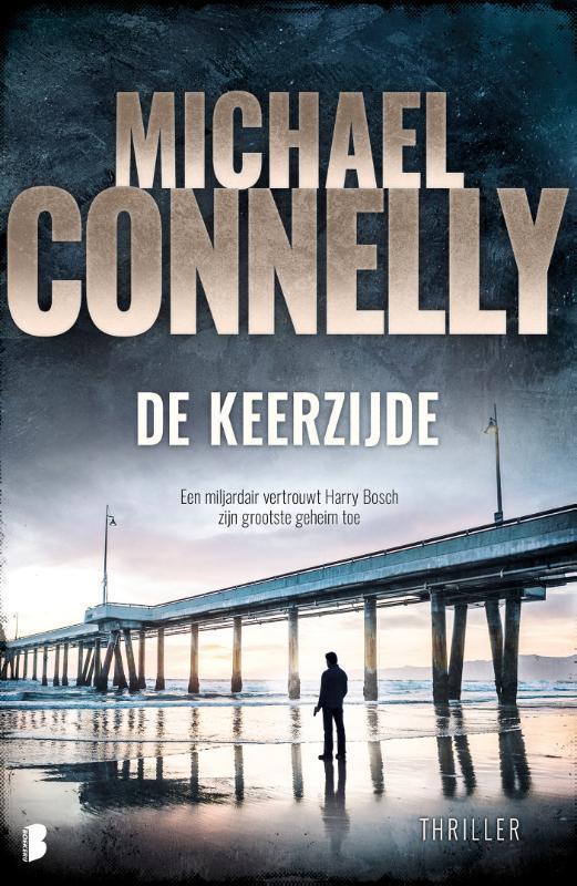 De keerzijde / Harry Bosch / 19 9789022580684, Boeken, Thrillers, Gelezen, Verzenden