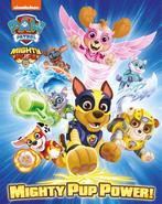 Mighty pup power! / Paw Patrol 9789047860495 Hollis James, Verzenden, Zo goed als nieuw, Hollis James