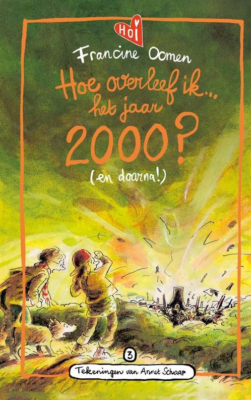 Hoe overleef ik... 3 - Hoe overleef ik het jaar 2000? (en da, Boeken, Kinderboeken | Kleuters, Nieuw, Verzenden