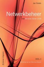 Netwerkbeheer met Windows Server 2008 Deel 3 9789057521782, Boeken, Schoolboeken, Gelezen, Jan Smets, Jan Smets, Verzenden