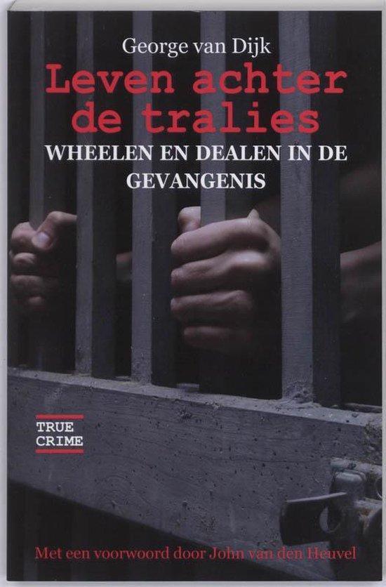 Boek Leven achter de tralies 9789038918839, Boeken, Overige Boeken, Zo goed als nieuw, Verzenden