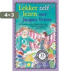 Lekker Zelf Lezen Met Jacques Vriens 9789047519768, Boeken, Verzenden, Gelezen, Jacques Vriens