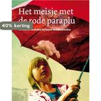 Het meisje met de rode paraplu 9789492052148 Lida Dijkstra, Verzenden, Zo goed als nieuw, Lida Dijkstra