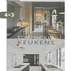 Compendium Keukens 9789089440242, Verzenden, Zo goed als nieuw