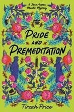 Jane Austen Murder Mysteries- Pride and Premeditation, Boeken, Verzenden, Zo goed als nieuw, Tirzah Price