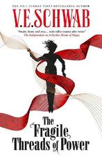 The Fragile Threads Of Power - Export Paperback | 97818033, Boeken, Fantasy, Ophalen of Verzenden, Nieuw, Schwab, V.E.
