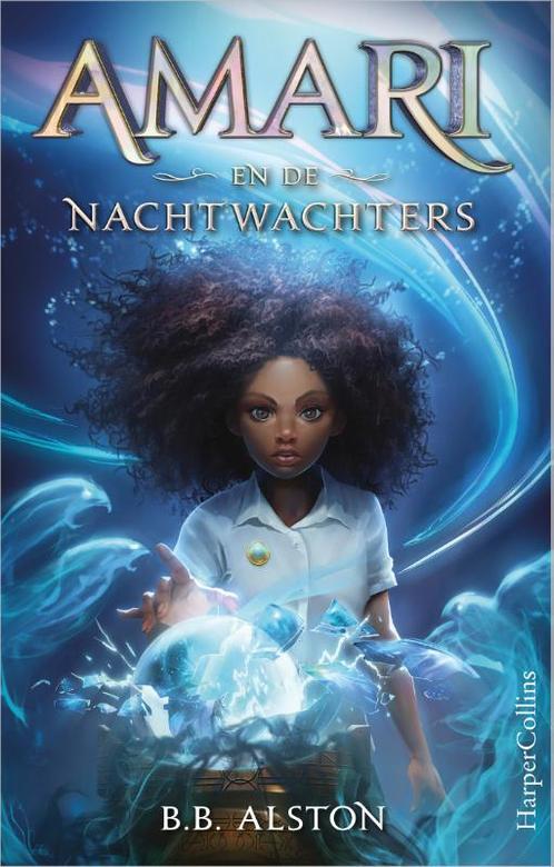Amari en de Nachtwachters / Amari / 1 9789402707397, Boeken, Kinderboeken | Jeugd | 13 jaar en ouder, Zo goed als nieuw, Verzenden