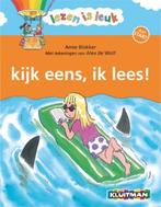 Lezen is leuk - Kijk eens ik lees 9789020680232 Anne Blokker, Boeken, Kinderboeken | Jeugd | onder 10 jaar, Gelezen, Anne Blokker