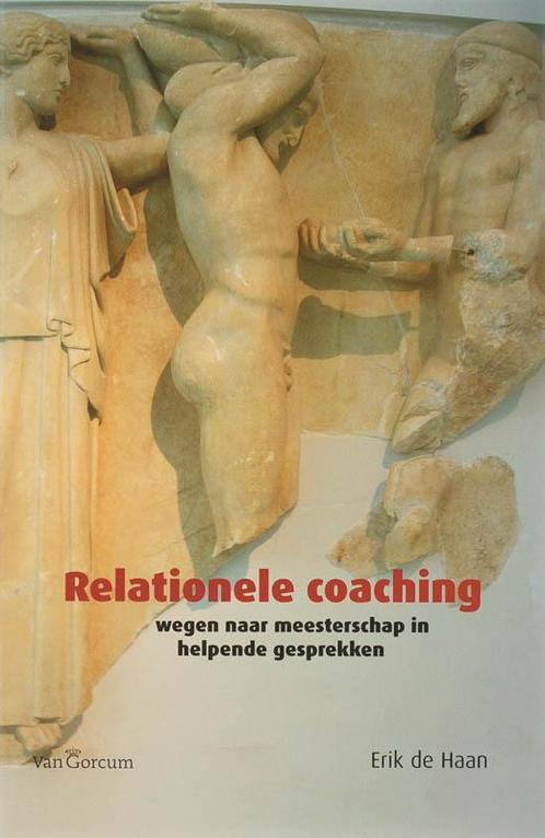 Relationele Coaching 9789023243489 E. de Haan, Boeken, Economie, Management en Marketing, Zo goed als nieuw, Verzenden