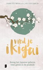 9789049208318 Vind je ikigai Francesc Miralles, Boeken, Verzenden, Nieuw, Francesc Miralles