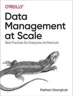 Data Management at Scale Best Practices for Enterprise, Verzenden, Zo goed als nieuw, Piethein Strengholt
