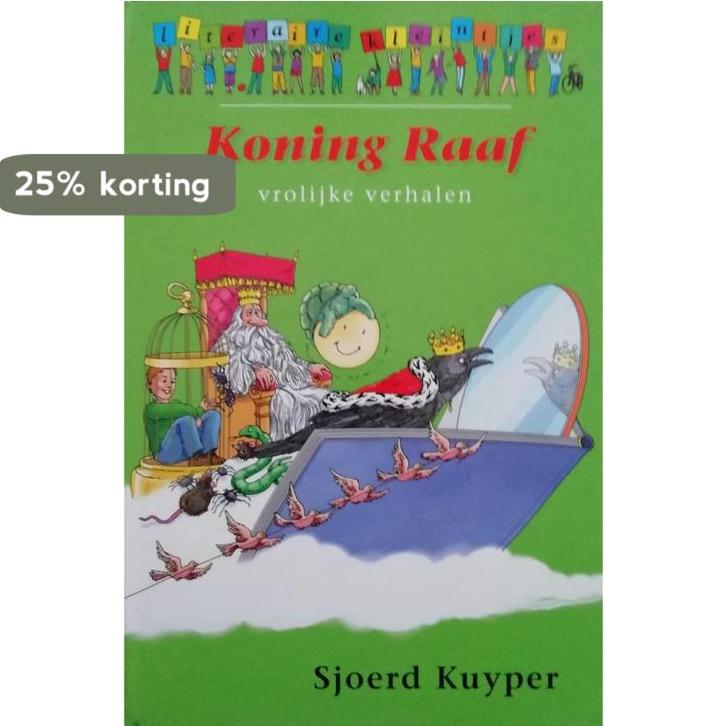 Koning Raaf / Literaire Kleintjes 9789085161714, Boeken, Kinderboeken | Kleuters, Gelezen, Verzenden