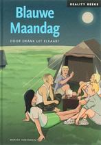 Blauwe Maandag / Reality Reeks 9789086960040, Boeken, Verzenden, Zo goed als nieuw, Marian Hoefnagel