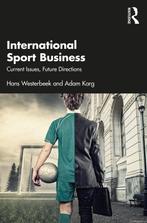 9780367312824 International Sport Business, Boeken, Verzenden, Nieuw, Hans Westerbeek