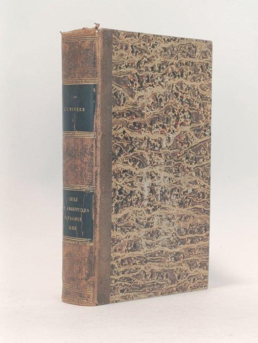 C. Famin / F. Lacroix - Chili, Paraguay, Patagonie, îles -, Antiek en Kunst, Antiek | Boeken en Bijbels