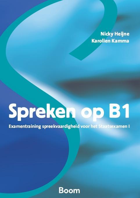 Spreken op B1 9789089533524 Karolien Kamma, Boeken, Schoolboeken, Zo goed als nieuw, Verzenden