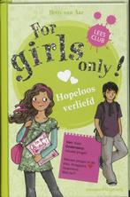 Hopeloos verliefd / For Girls Only! 9789002234347, Boeken, Verzenden, Zo goed als nieuw, Hetty Van Aar