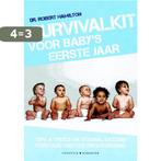 Survivalkit voor babys eerste jaar 9789045216614, Boeken, Verzenden, Gelezen, Robert Hamilton