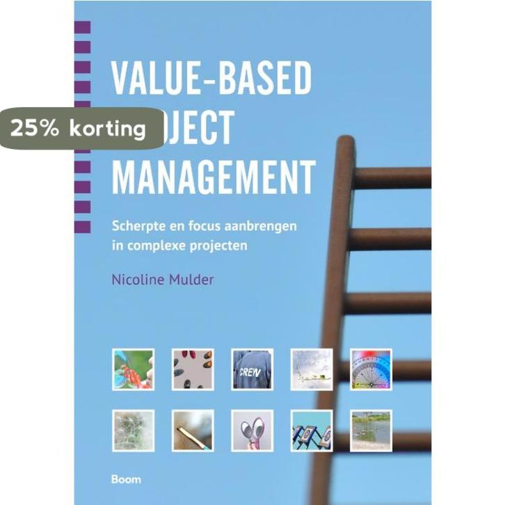 Value-based projectmanagement 9789024421985 Nicoline Mulder, Boeken, Economie, Management en Marketing, Gelezen, Verzenden